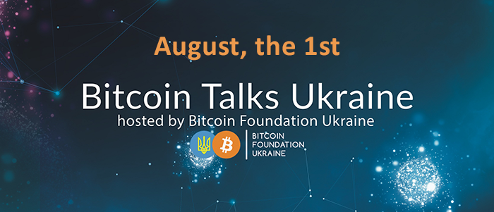 Bitcoin Talks Ukraine: August, the 1st